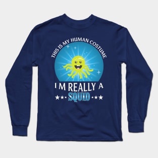 I'm a Squid Long Sleeve T-Shirt